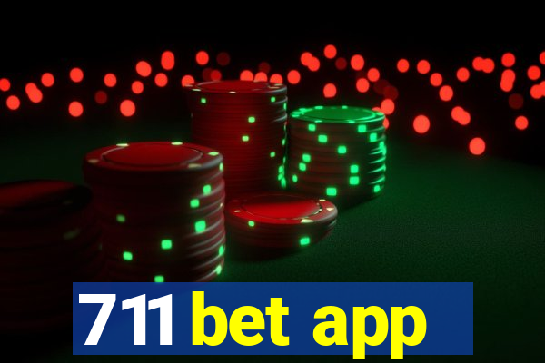 711 bet app
